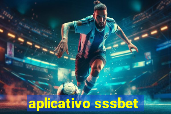 aplicativo sssbet